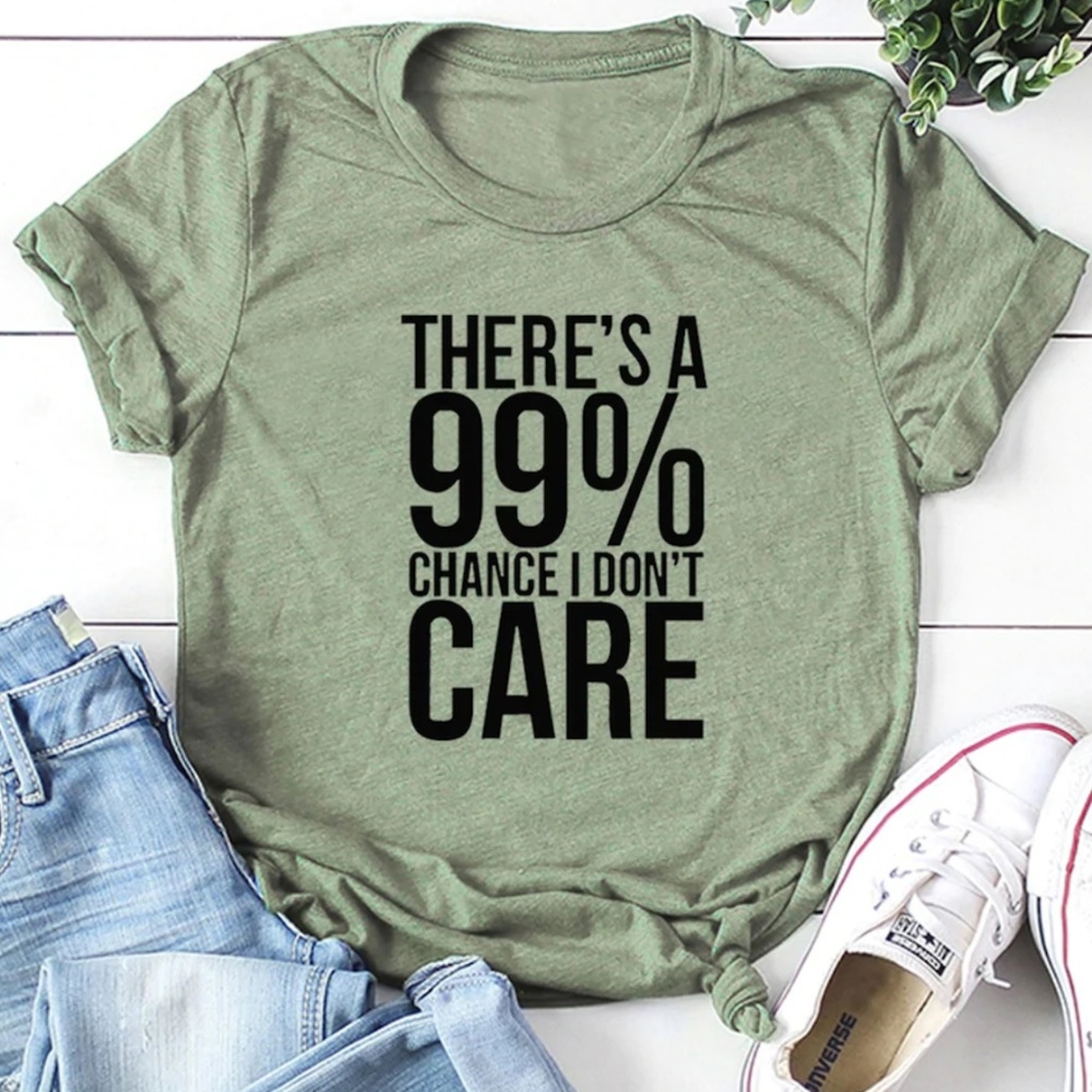 NEW LISTING!! "99% Chance" Tee